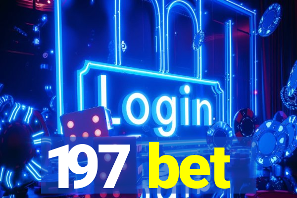 197 bet